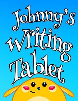 Book cover for Johnny's Writing Tablet