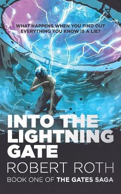 Book cover for Into the Lightning Gate