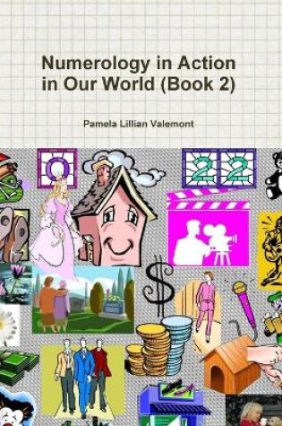 Cover of Numerology in Action in Our World (Book 2)