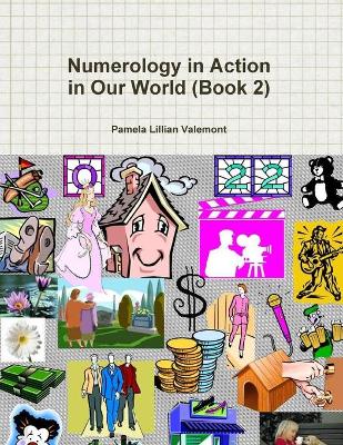 Book cover for Numerology in Action in Our World (Book 2)