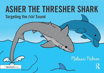 Book cover for Asher the Thresher Shark
