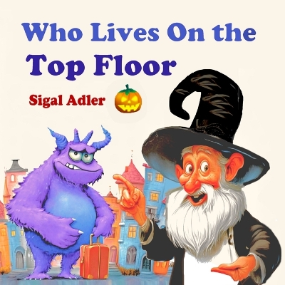 Book cover for Who lives on the top floor?