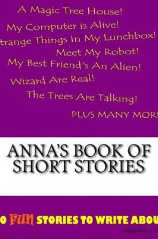 Cover of Anna's Book Of Short Stories