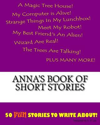 Cover of Anna's Book Of Short Stories