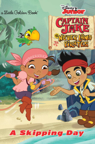 Cover of A Skipping Day (Disney Junior: Jake and the Neverland Pirates)