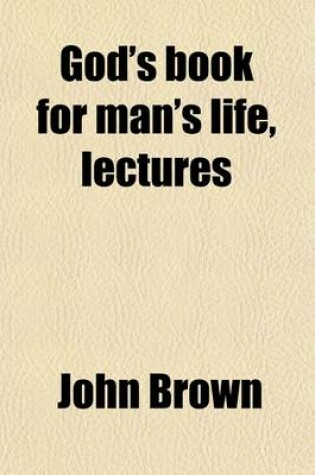 Cover of God's Book for Man's Life, Lectures