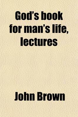 Book cover for God's Book for Man's Life, Lectures