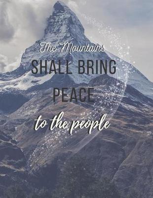 Book cover for The Mountains SHALL BRING PEACE to the people