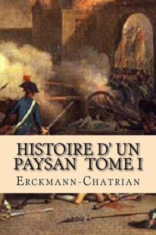 Cover of Histoire d' un paysan Tome I