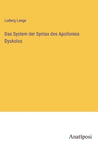 Cover of Das System der Syntax des Apollonios Dyskolos