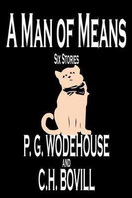 Book cover for A Man of Means by P. G. Wodehouse, Fiction, Literary