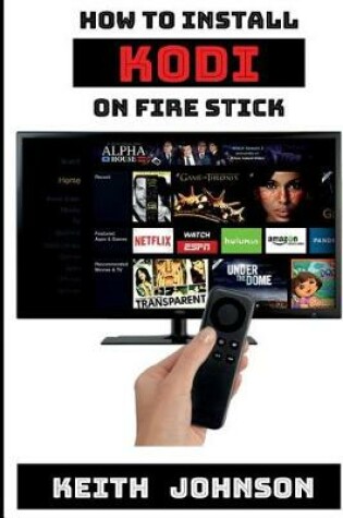 Cover of How to Install Kodi on Fire Stick