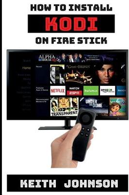 Book cover for How to Install Kodi on Fire Stick