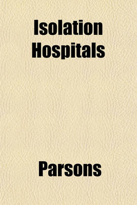Book cover for Isolation Hospitals