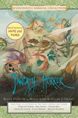 Cover of The Year's Best Fantasy and Horror: Seventeenth Annual Collection