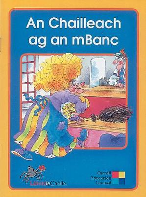 Cover of Leimis le Cheile - An Chailleach ag an mBanc