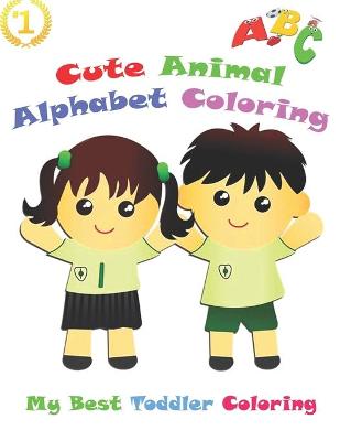 Cover of Cute Animal Alphabet Coloring