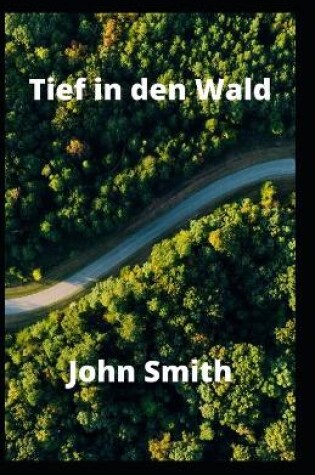 Cover of Tief in den Wald