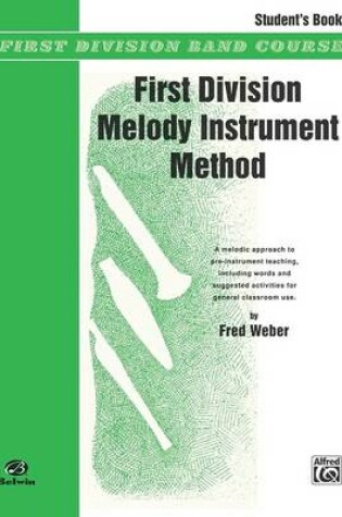 Cover of First Division Melody Instrument Method