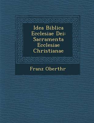 Book cover for Idea Biblica Ecclesiae Dei