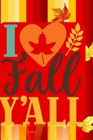 Cover of I Love Fall Y'all