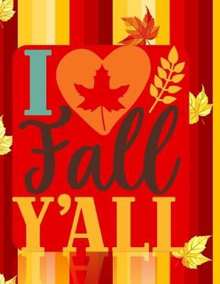 Book cover for I Love Fall Y'all