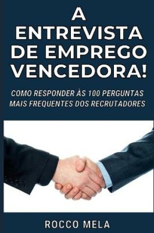 Cover of A Entrevista de Emprego Vencedora!