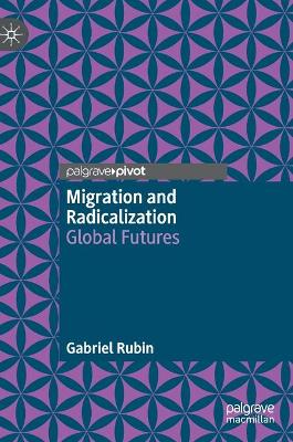 Cover of Migration and Radicalization