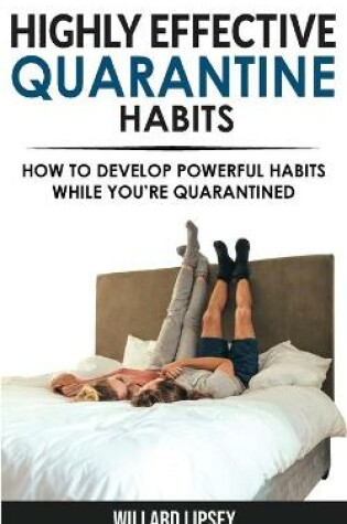 Cover of Highly Effective Quarantine Habits