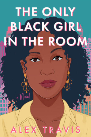 Book cover for The Only Black Girl In The Room