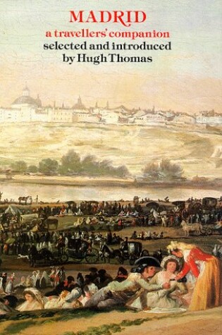 Cover of Madrid A Travellers Companion