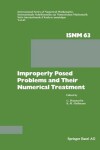 Book cover for Improperly Posed Problems and Their Numerical Treatment