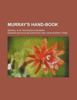 Book cover for Murray's Hand-Book; Bengal, N.W. Provinces & Burmah