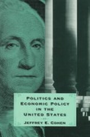 Cover of Politics and Economic Policy in the United States