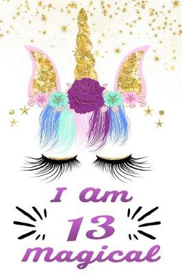Book cover for I Am 13 Magical