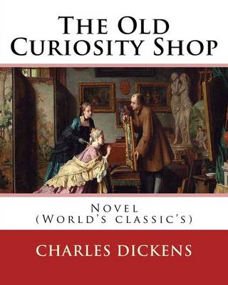 Book cover for The Old Curiosity Shop . By