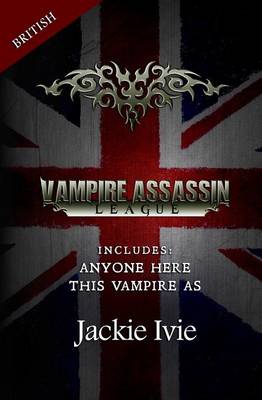 Book cover for Vampire Assassin League, British