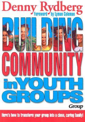 Book cover for Building Community in Youth Groups