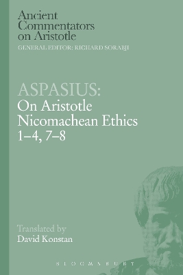 Cover of Aspasius: On Aristotle Nicomachean Ethics 1-4, 7-8