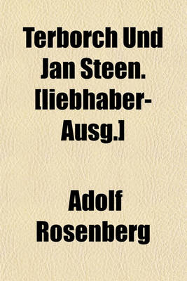 Book cover for Terborch Und Jan Steen. [Liebhaber-Ausg.]