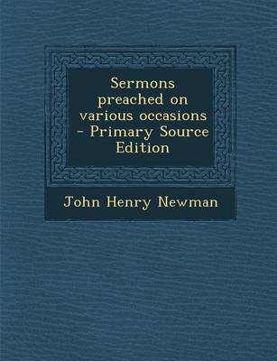 Book cover for Sermons Preached on Various Occasions - Primary Source Edition