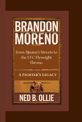 Book cover for Brandon Moreno