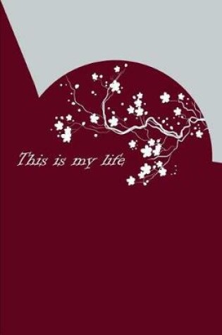 Cover of This is my life