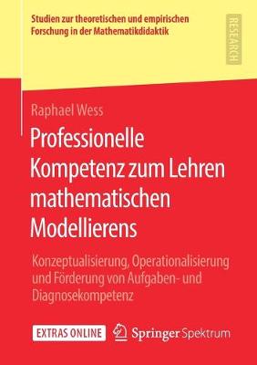 Cover of Professionelle Kompetenz Zum Lehren Mathematischen Modellierens