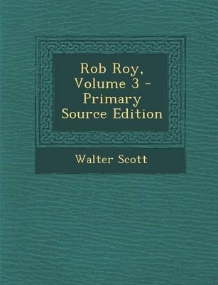 Book cover for Rob Roy, Volume 3