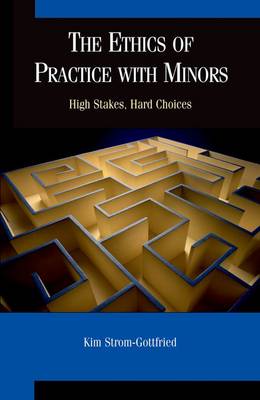 Book cover for The Ethics of Practice With Minors