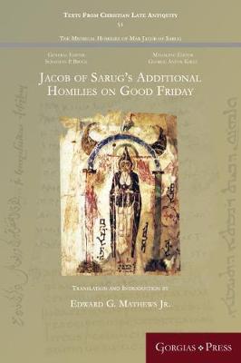 Cover of Jacob of Sarug's Additional Homilies on Good Friday