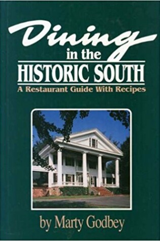 Cover of Dining in the Historic South
