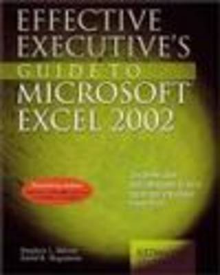 Book cover for Effective Executives Guide to Excel 2002