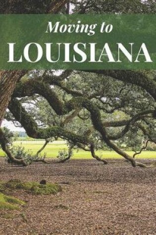 Cover of Moving to Louisiana